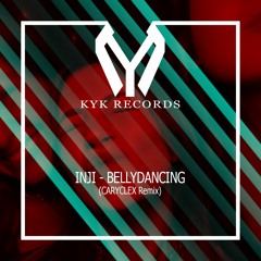 INJI - BELLYDANCING (CARYCLEX Remix)