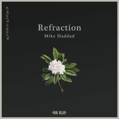 A Far Blue concept by Mike Haddad - 'Refraction'