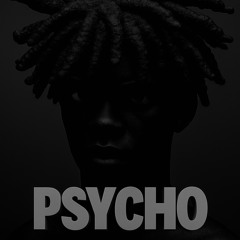Psycho Ft Yung Tory