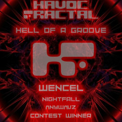 HAVOC FERACTAL DJ CONTEST HELL OF A GROOVE!