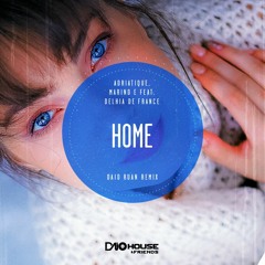 Adriatique, Marino Canal e feat. Delhia De France  - Home (Daio Ruan Remix)