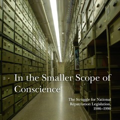 PDF read online In the Smaller Scope of Conscience: The Struggle for National Repatriation Legis