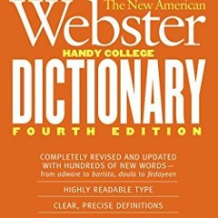 download PDF 💔 The New American Webster Handy College Dictionary: Fourth Edition by