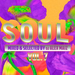 Dj Alex Maiz Soul Set Vol 7