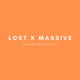 on LOST X MASSIVE (REMIX BY AJAY)