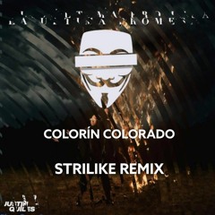 88 - Colorin Colorado J Quiles [StriLike Private Remix]