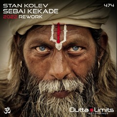 Stan Kolev - Sebai Kekade (2022 Rework) Exclusive Preview