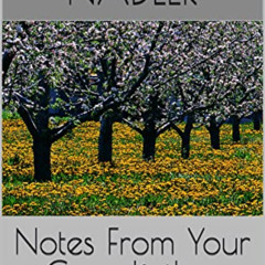 [View] KINDLE 📃 Notes From Your Grandfather: Advice From a Caring Man by  Douglas Na