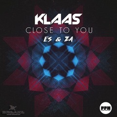 Klass - Close To You ( E.S & ZA ) #FORSALE