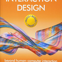 VIEW PDF 📥 Interaction Design: Beyond Human-Computer Interaction by  Jennifer Preece