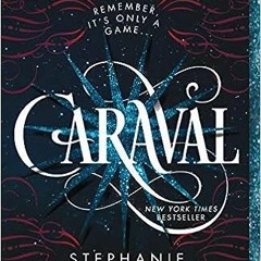 =$@download (E-Book)#% 📖 Caraval (Caraval, 1) by Stephanie Garber (Author)