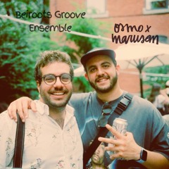 Beiroots Groove Ensemble @ Osmo X Marusan - July 2023