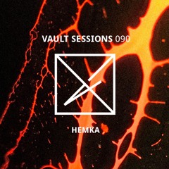 Vault Sessions #090 - Hemka