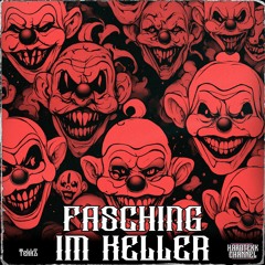 TekkZ - Fasching Im Keller [ HARDTEKK ]