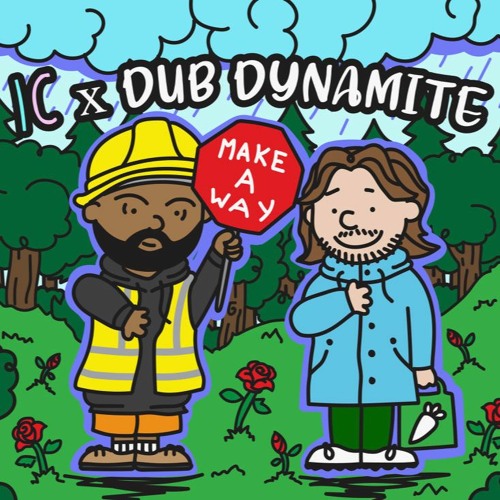Make A Way Ft Dub Dynamite