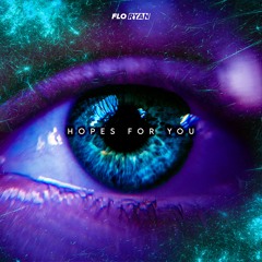 Hopes For You (Radio Edit)