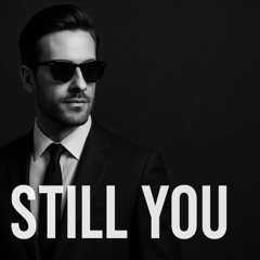 STILL YOU MUSIC - DEEP HOUSE - Jay Aliyev & GeoM & Roudeep, DNDM, SEV. Vol.3