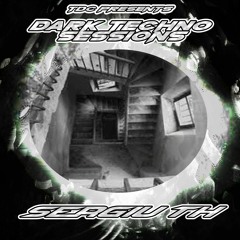 TDC Presents Dark Techno Sessions Part 18 | Sergiu TH (RO)