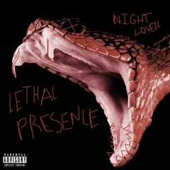 Night Lovell - LETHAL PRESENCE (reprod. by @estheticgloom)