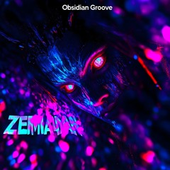 1. ZEMANDAN - Obsidian Groove