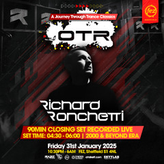 Richard Ronchetti LIVE @ OTR 'Journey Through Trance' Classics 2025 - (ERA: 2000 & Beyond)