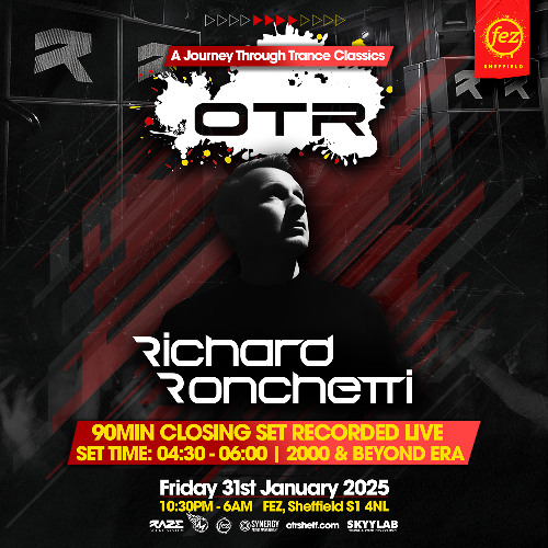 Richard Ronchetti LIVE @ OTR 'Journey Through Trance' Classics 2025 - (ERA: 2000 & Beyond)