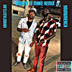 Money To Make (Remix)