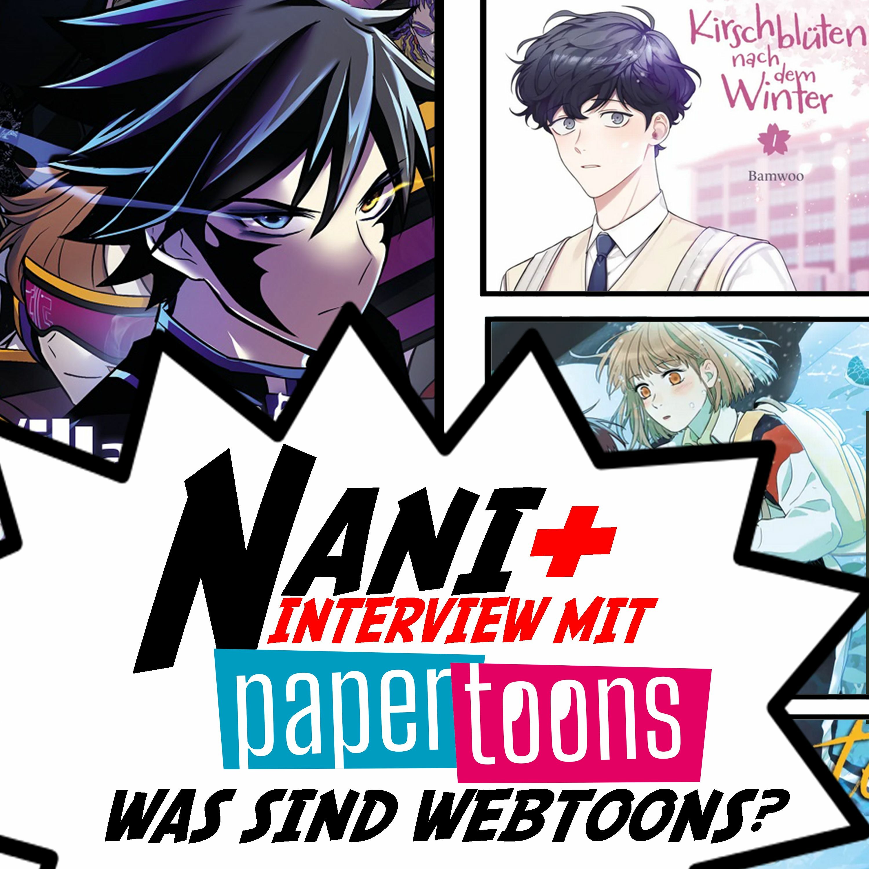 Nani?! Plus | Interview mit Papertoons - Was sind Webtoons?