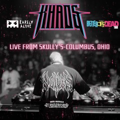 KHAOS Live From Skully's - Columbus,OH (2.15.24)