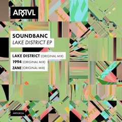 Soundbanc - Lake District (Original Mix) [ARRVL Records]