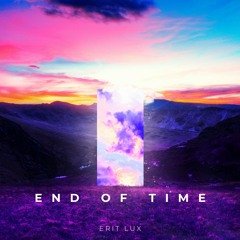 End of Time [2023]