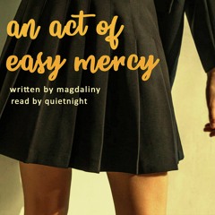 An Act of Easy Mercy