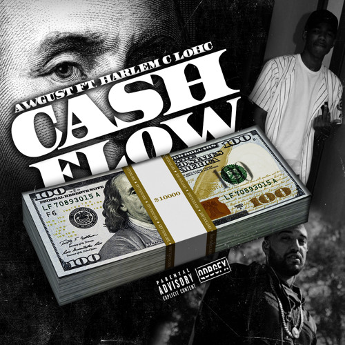 Awgust-Cash Flow ft. Harlem C Lohc (prod.beatsbyroki)