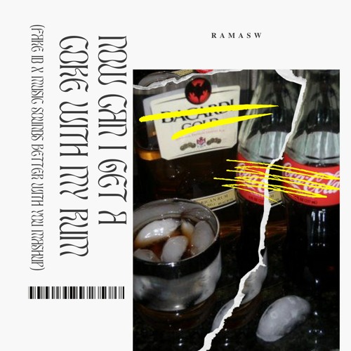 NOW CAN I GET A COKE WITH MY RUM (Fake ID X Music Sounds Better With You Mashup)