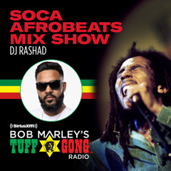 DJ RASHAD LIVE ON BOB MARLEY TUFF GONG RADIO SIRIUS XM (SOCA AFROBEATS MIX) | DJ RASHAD @IAMDJRASHAD