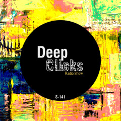 Deep Clicks Radio Show 141
