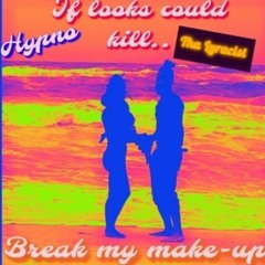 Break My Make Up