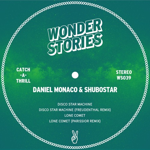 PREMIERE - Daniel Monaco & Shubostar - Disco Star Machine (Wonder Stories)