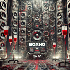 *BOXHO*