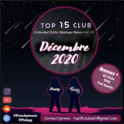 TOP15CLUBEDIT - DECEMBRE - 2020 #10 [FREE DL]
