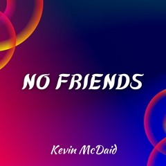 No Friends (FEFE Remix)