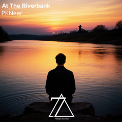 PKNeer - At The Riverbank (7Steps Records)