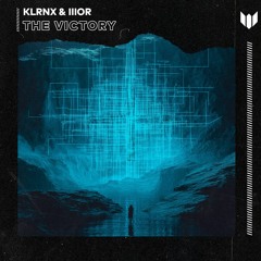 KLRNX & IIIOR - The Victory