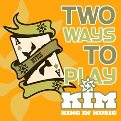 Two Ways To Play (Remastered)