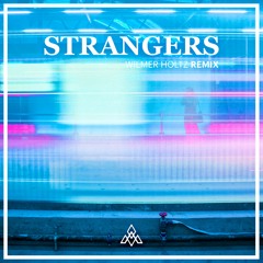 Strangers Remix