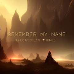 Remember My Name (Lucatiel's Theme)