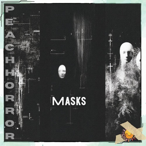 Stream Masks by PeacHHorroR | Listen online for free on SoundCloud