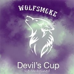 Devil's Cup - (Re-imagined)