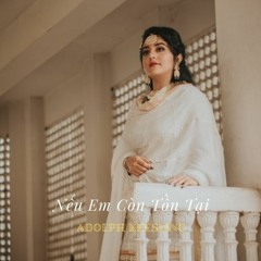 Nếu Em Còn Tồn Tại