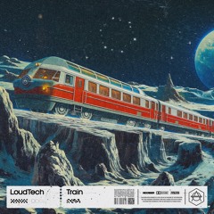 LoudTech - Train